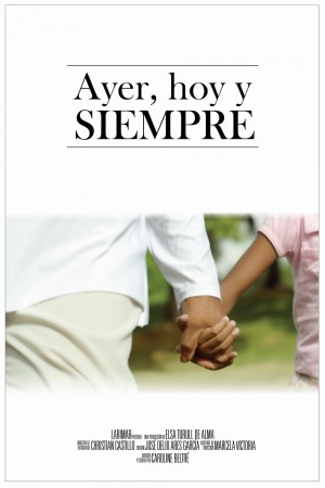 ayer, hoy y siempre afiche ayer, hoy y siempre afiche